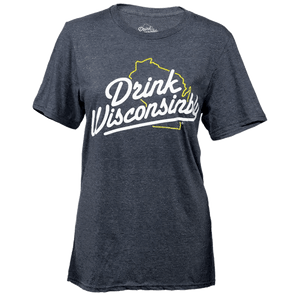 Drink Wisconsinbly Tee